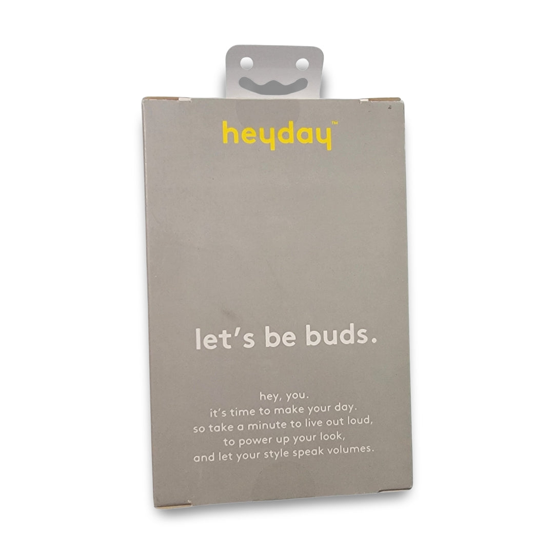 A gray package featuring the words "Heyday Wireless Earbuds" and the phrase "let's be buds." The text encourages taking a moment to enjoy the day and express personal style.